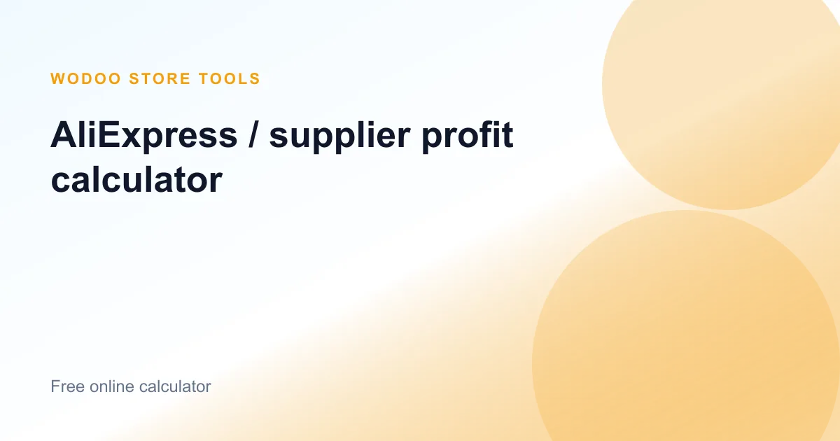 Free online AliExpress supplier profit calculator for landed cost and margin
