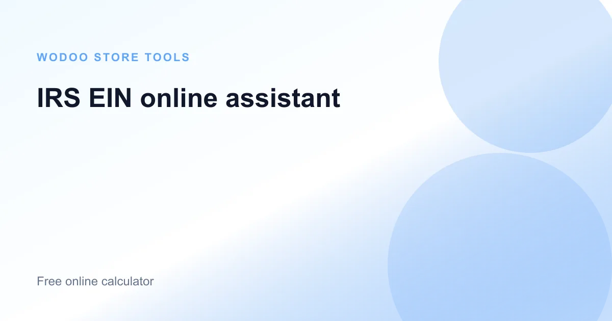 Free online IRS EIN assistant to prepare your Employer Identification Number application