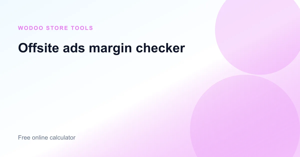 Free online offsite ads margin checker for marketplace referral fee impact