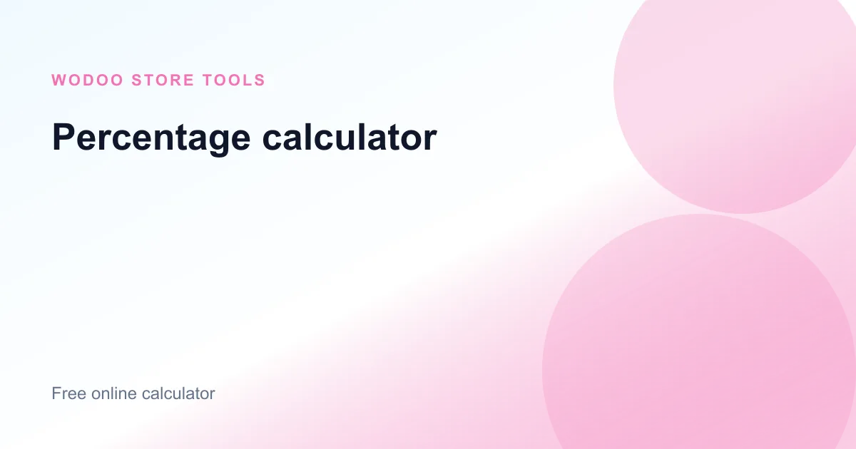 Free online percentage calculator for percent of value and percentage change