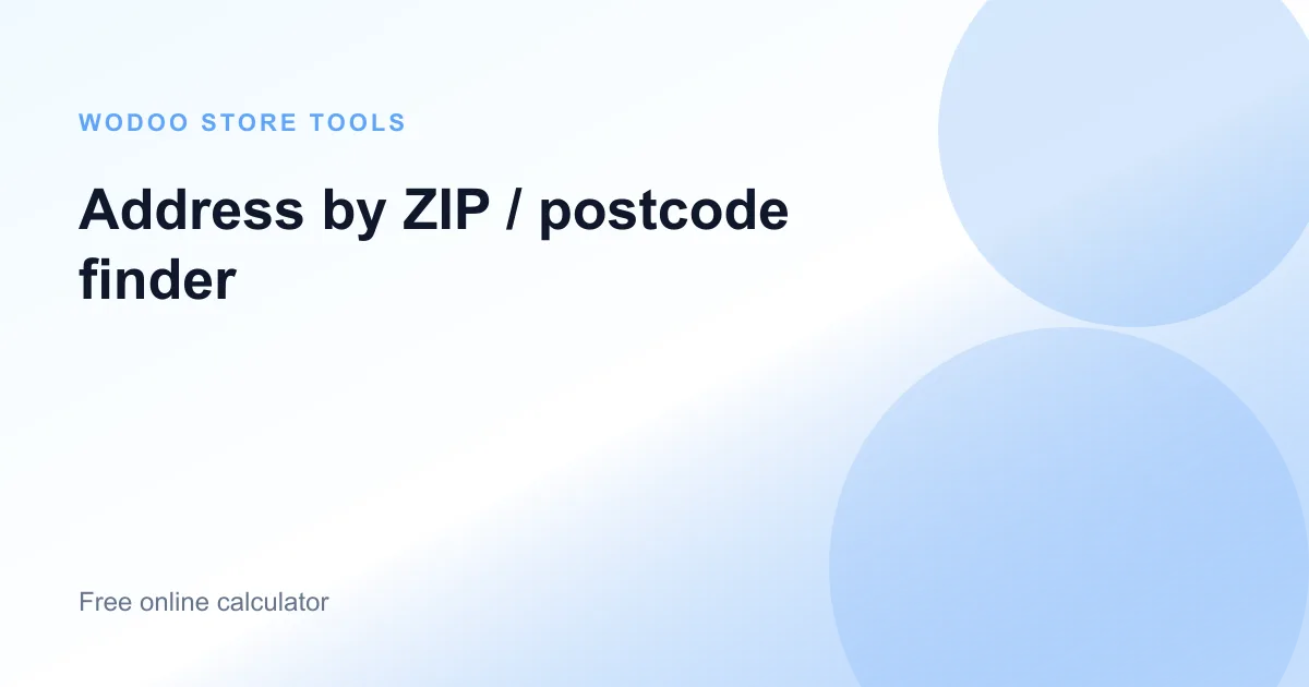 Online ZIP and postcode address finder for ecommerce shipping zone planning