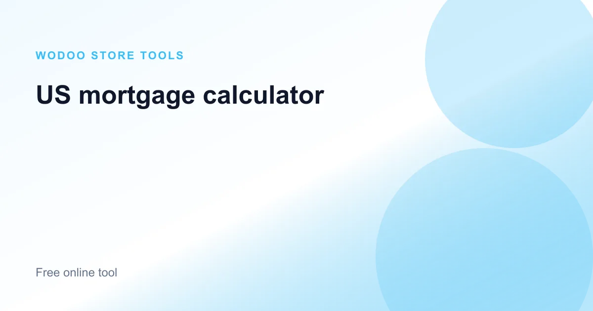 Free online US mortgage calculator for monthly home loan payments