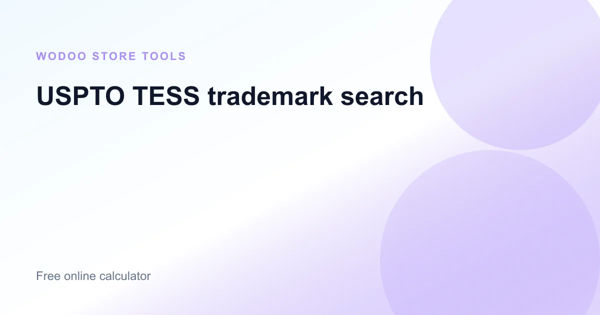 Online USPTO TESS trademark search helper to check brand name conflicts