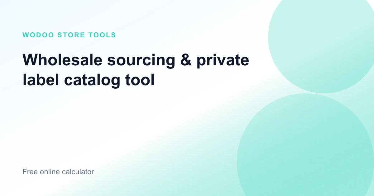 Free online wholesale vs private label catalog tool for MOQ, cost, and margin